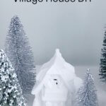 Winter village houses DIY