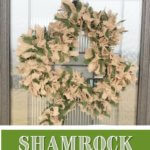 How to make a farmhouse-style shamrock wreath