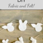 Bunny/rabbit garland DIY using fabric and felt