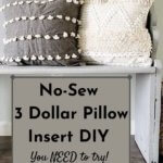 No sew 3 dollar pillow insert DIY