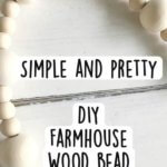 How to make farmhouse wood bead garland