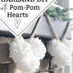 Valentine's Day garland DIY using pom-pom hearts