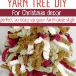 Farmhouse style yarn tree DIY