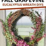 Grapevine eucalyptus wreath DIY for front door