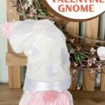 How to make a DIY Valentine gnome with Dollar Tree supplies.