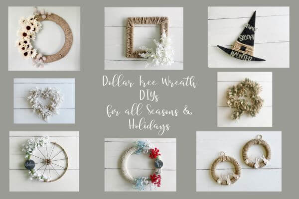 8 DIY wreaths made with Dollar Tree supplies for all occasions.