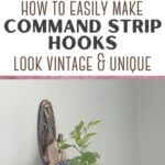 DIY vintage looking command hook hack for wall planters.