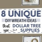 Eight wreaths for all seasons using Dollar Tree supplies.