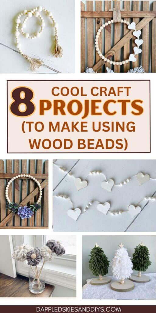 8 unique crafts to make using wood beads. 