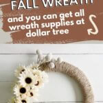 Sunflower and rope wreath DIY from Dollar Tree items.
